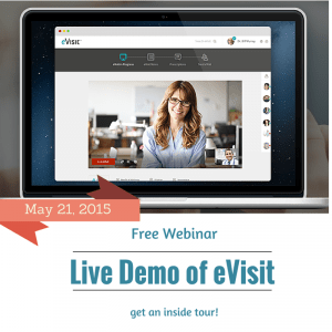 Webinar: Live Demo of eVisit Telemedicine Platform
